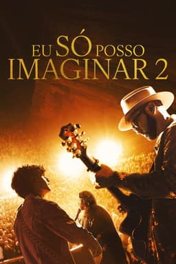 Eu Só Posso Imaginar 2